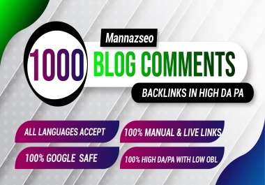 I will Make 1000 High Quality Unique Domain Blog Comments Backlinks Dofollow