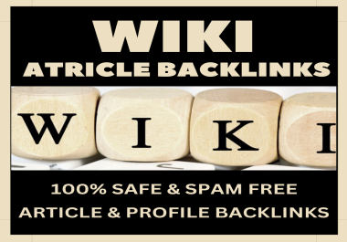 I will give you unlimited wiki backlinks Mix profile and article from 3000 Wiki Articles