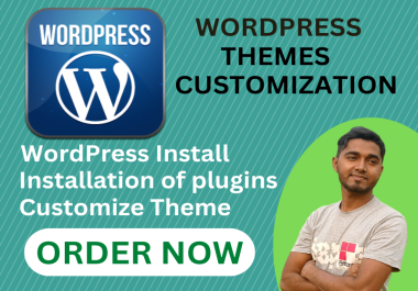 I will do WordPress installation,  setup theme,  and theme customization