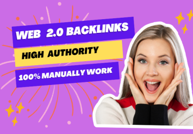 I will make 20 high quality web 2.0 backlinks manually