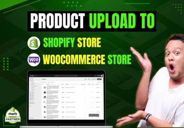 I will do prodoct upload to shopify or woocommerce or any ecommerce store accurately seo friendly