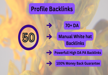 I will Create 50 High DA Do-Follow Profile Backlinks