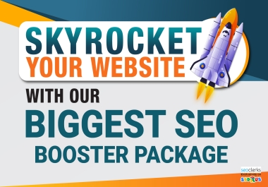 Link Building SEO Booster Package Will Skyrocket Your Website's Get Top Of The Rankings