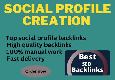 I will build 80 social profile creation backlinks SEO HQ dofollow