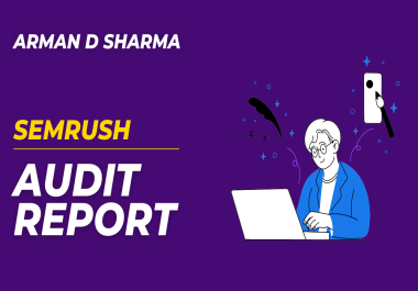 I will run a full SEMRush audit on your website