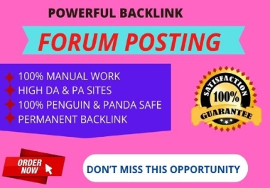 Permanent Dofollow 50+ Forum Posting & Forum profile Google Ranks on High DA