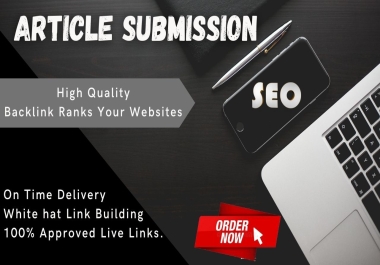 Contextual 50+ Article submitted & Web 2.0 Dofollow Backlinks High authority DA sites