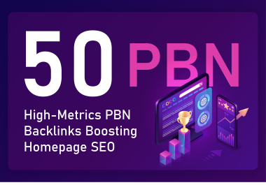 50 High-Metrics PBN Backlinks for Boosting Homepage SEO
