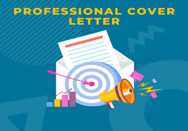 I will write your professional cover letter