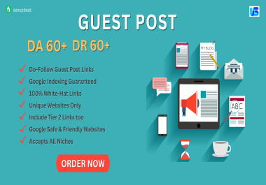 10 Guest posts on High DA 60+ unique websites
