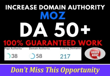 Increase your Website Domain Authority Moz DA 0 to 30 plus guaranteed
