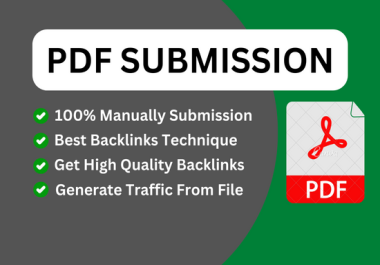 I will do 100 PDF submission Through High Authority sites