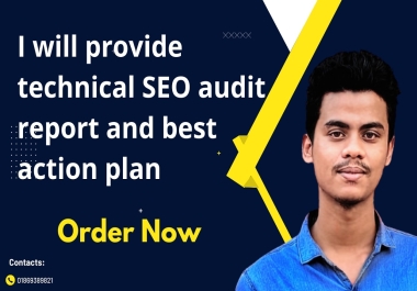 I will provide technical SEO audit report and best action plan