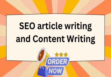 I will Write SEO Articles Writing and Content writing for your website