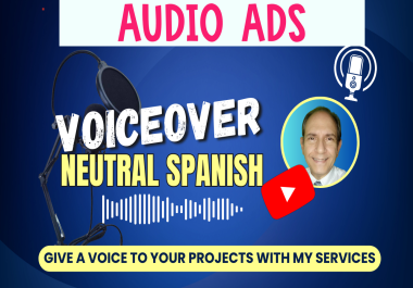 I will record spanish audio ads for TV,  radio and social networks