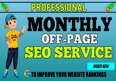 I will Provide Monthly SEO Service for Ranking your website & increase Traffic