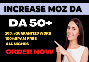 Increase moz domain authorty da 50 plus