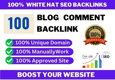 100 Blog Comment White Hat SEO Backlink Creation on HQ Blog to Boost Your Site