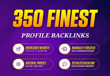 350+ Quality Profile Backlinks with DA 50+ and Increase Your Google Rankings