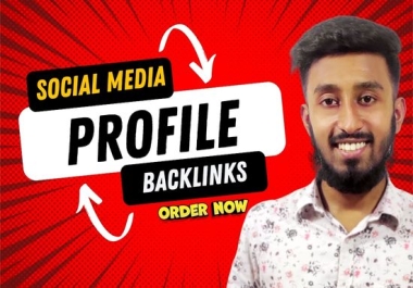 I will create 50 high DA social media profile backlinks,  profiles creation Backlink