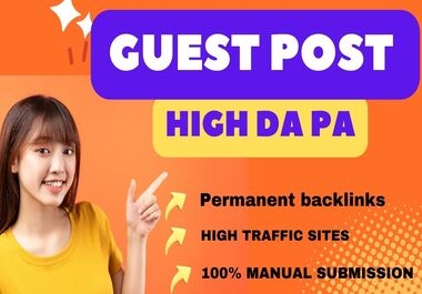 Write and publish 5 guest posts on high authority dofollow guest post sites