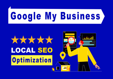 I will do google my business optimization,  local SEO,  and gmb ranking