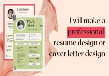 I will make professional resume design or cover letter design