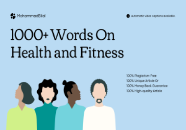 I Will Write 1000+ Words Article On Health And Fitness