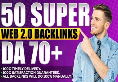 Make 50 super powerfull web 2.0 backlink with DA 70
