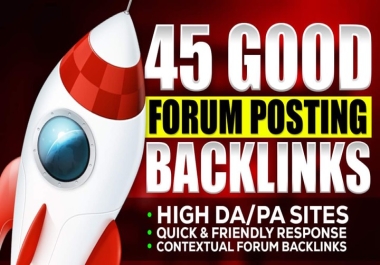 Make 45 good forum posting backlinks DA 50
