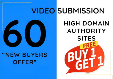 I Will Manually Submit Video to 60+ High-Authority Video Sharing Sites