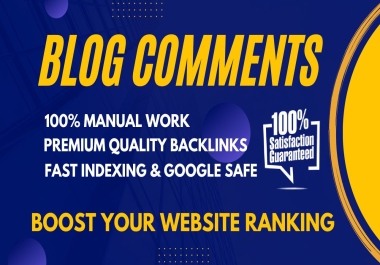 150+ Blog Comments on Mix Dofollow Backlinks High DA PA Traffic Sites