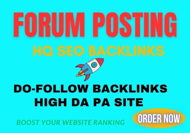 I will create 50 high quality forum posting for your website ranking