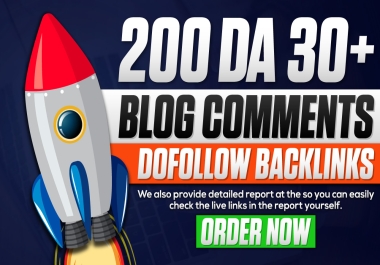 I will do 200 unique high quality dofollow blog comments backlinks
