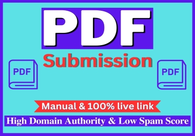 I will Create Manually PDF Submissions to 30 Document Sharing Sites