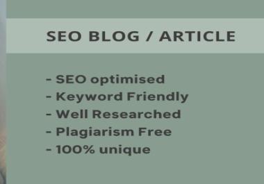 I will write 2 an engaging,  SEO optimized article or blog post in 24h