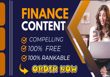 I will write blogs and articles on any finance
