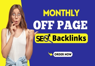 Monthly off page SEO high authority backlinks for google ranking