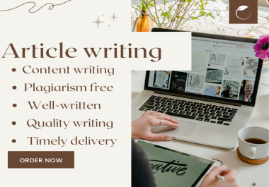 I will write professional and outstanding articles of 1000 words