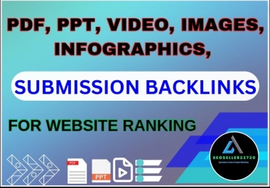 Get 50 Backlinks From PDF,  PPT,  Video,  Images,  and Infographics Sharing Websites