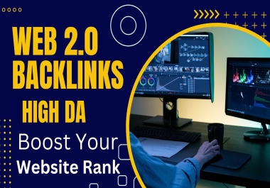 35 WEB2.0 BLOGS HIGH DA PA DOFOLLOW BACKLINKS for your websites ranking