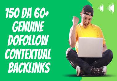 150 DA 60+ Dofollow Contextual Backlinks