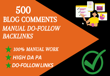 I will create 500 high-quality blog comment backlinks for your website