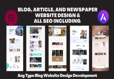 Blog,  Article,  and Newspaper Website Design & Development All SEO include