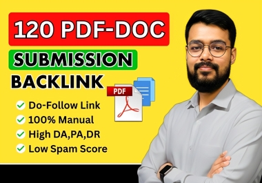 120 High Quality PDF Submission or Doc Share Powerful Backlinks