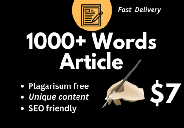 Deliver 1000+ Words Well-researched and unique article
