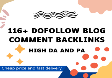 116+ High DA Do Follow blog comment backlinks