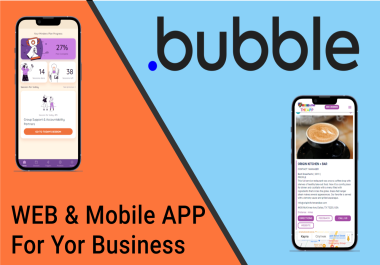 I will develop a web and mobile application for your business on Bubble