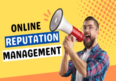 I will push down negative links,  do ORM reputation management and reverse SEO