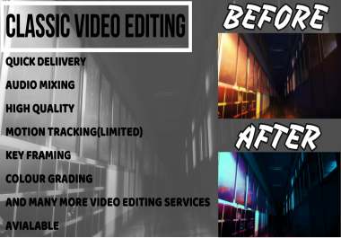 I will do classic video editing